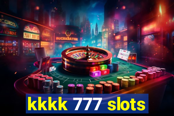 kkkk 777 slots